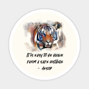 Aesop Satire: Bravery. Words of Wisdom Collection Magnet